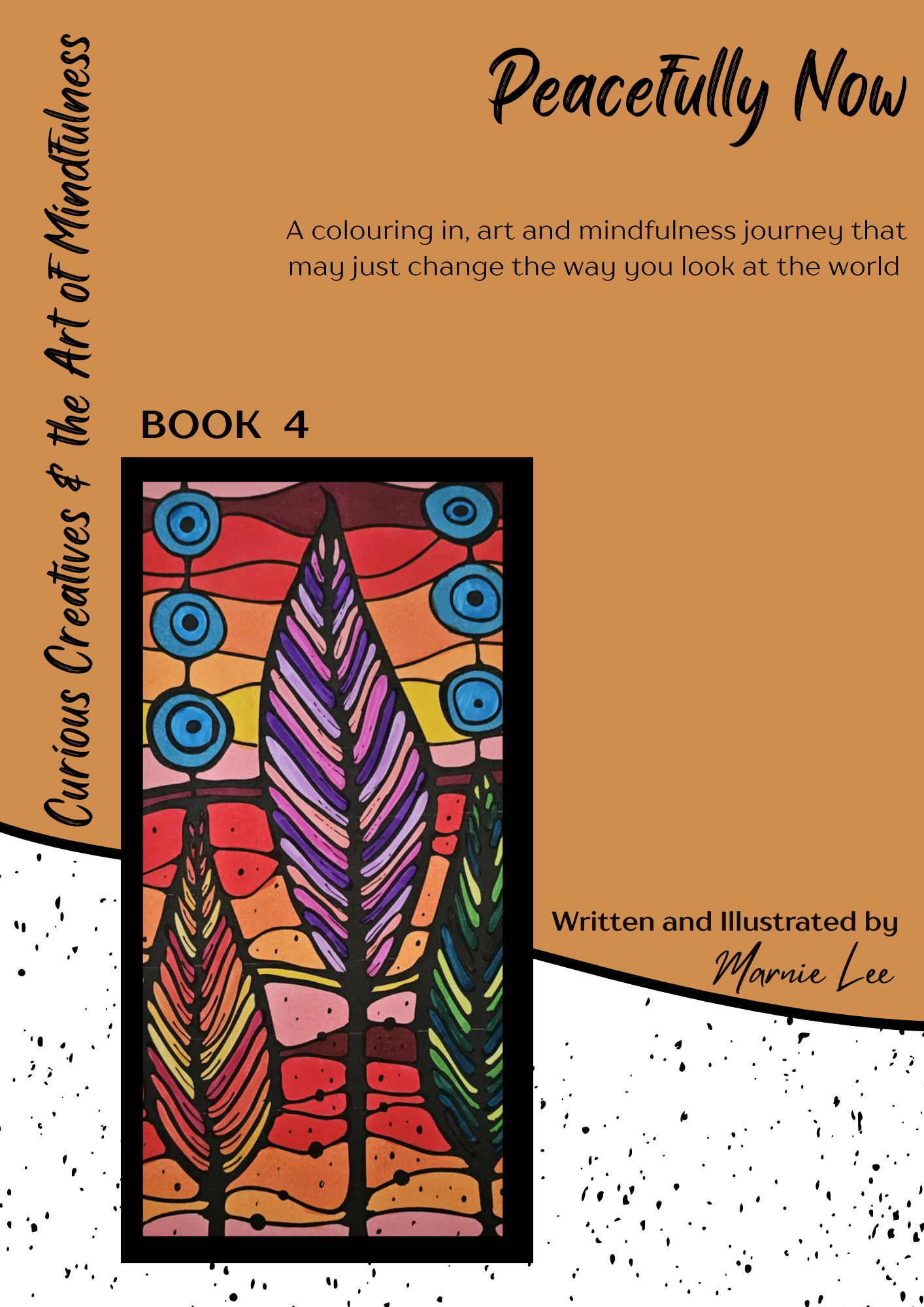 Peacefully Now — mindfulness colouring book cover from The Art of Mindfulness by Marnie Lee
